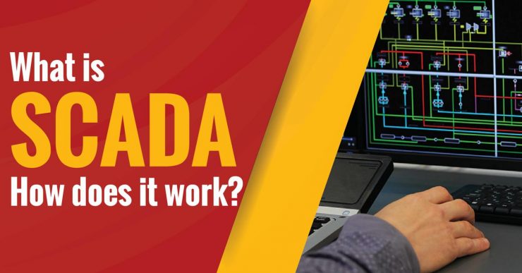 What is Scada Systems and How Does it Work