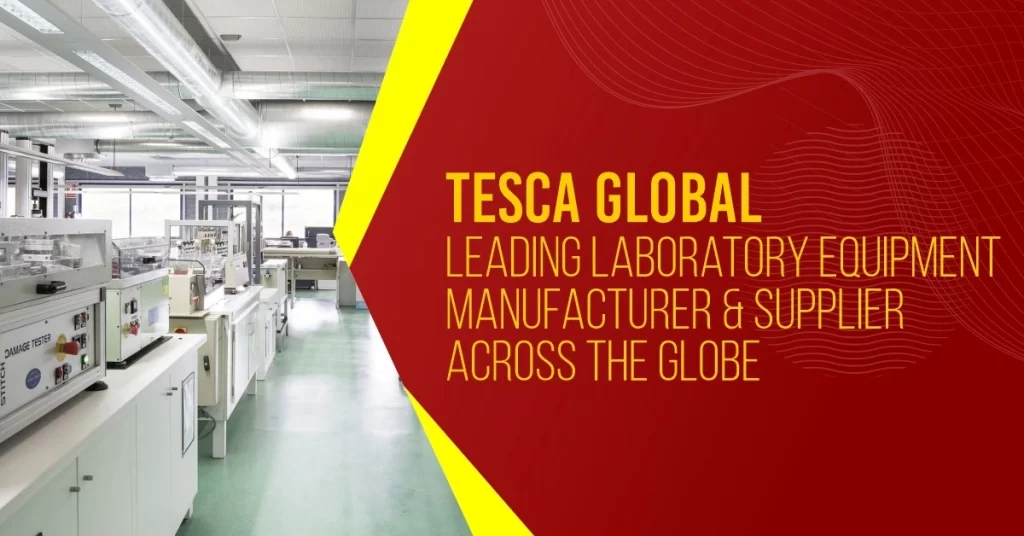 Laboratory Equipment Manufacturers tesca global