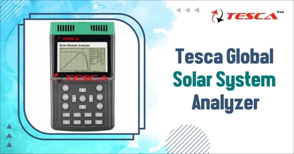 Tesca Global Solar System Analyzer