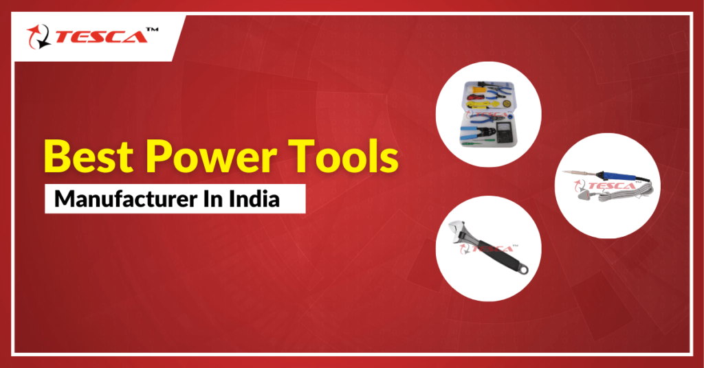 best power tools manufacturer in India